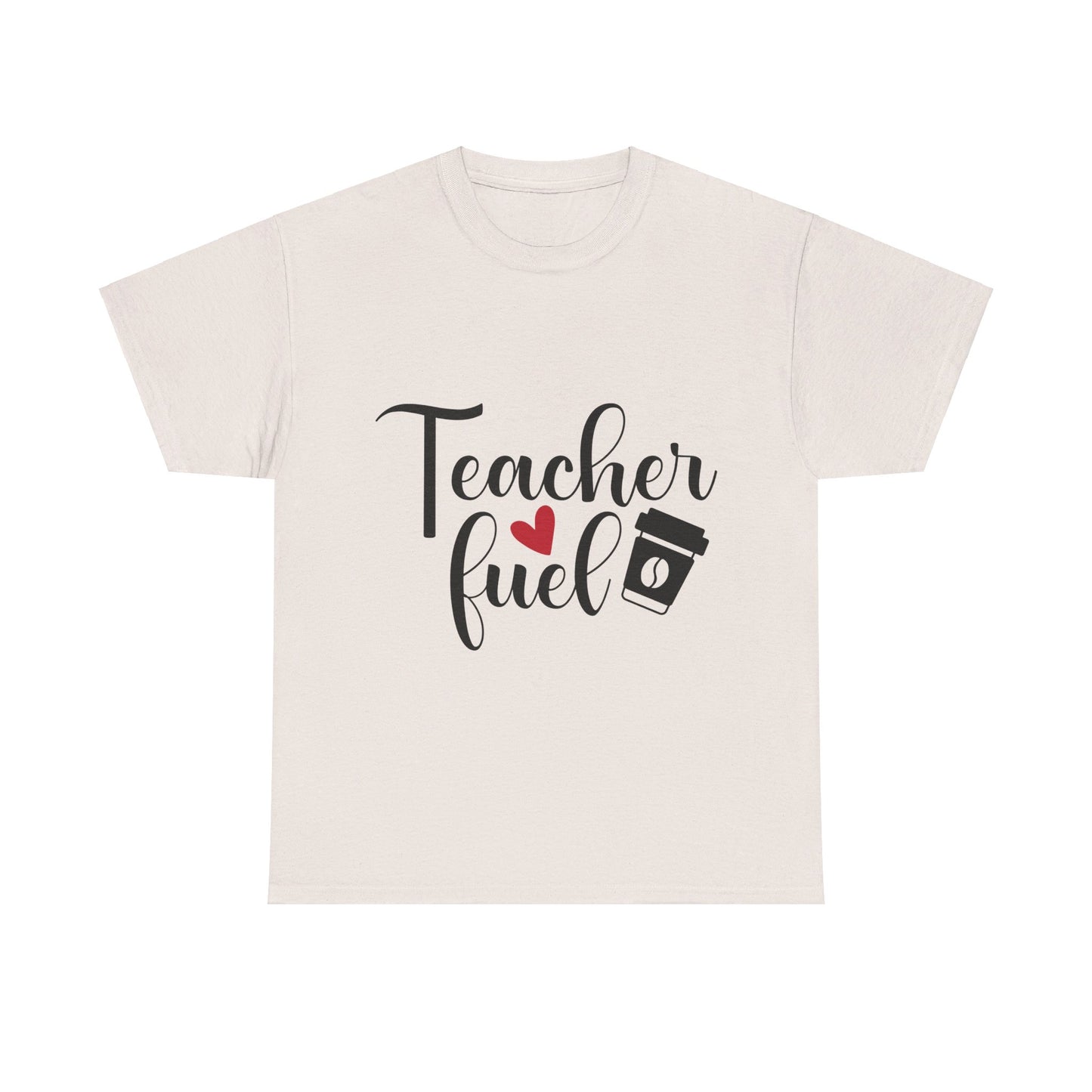 Teacher Fuel - T-Shirt