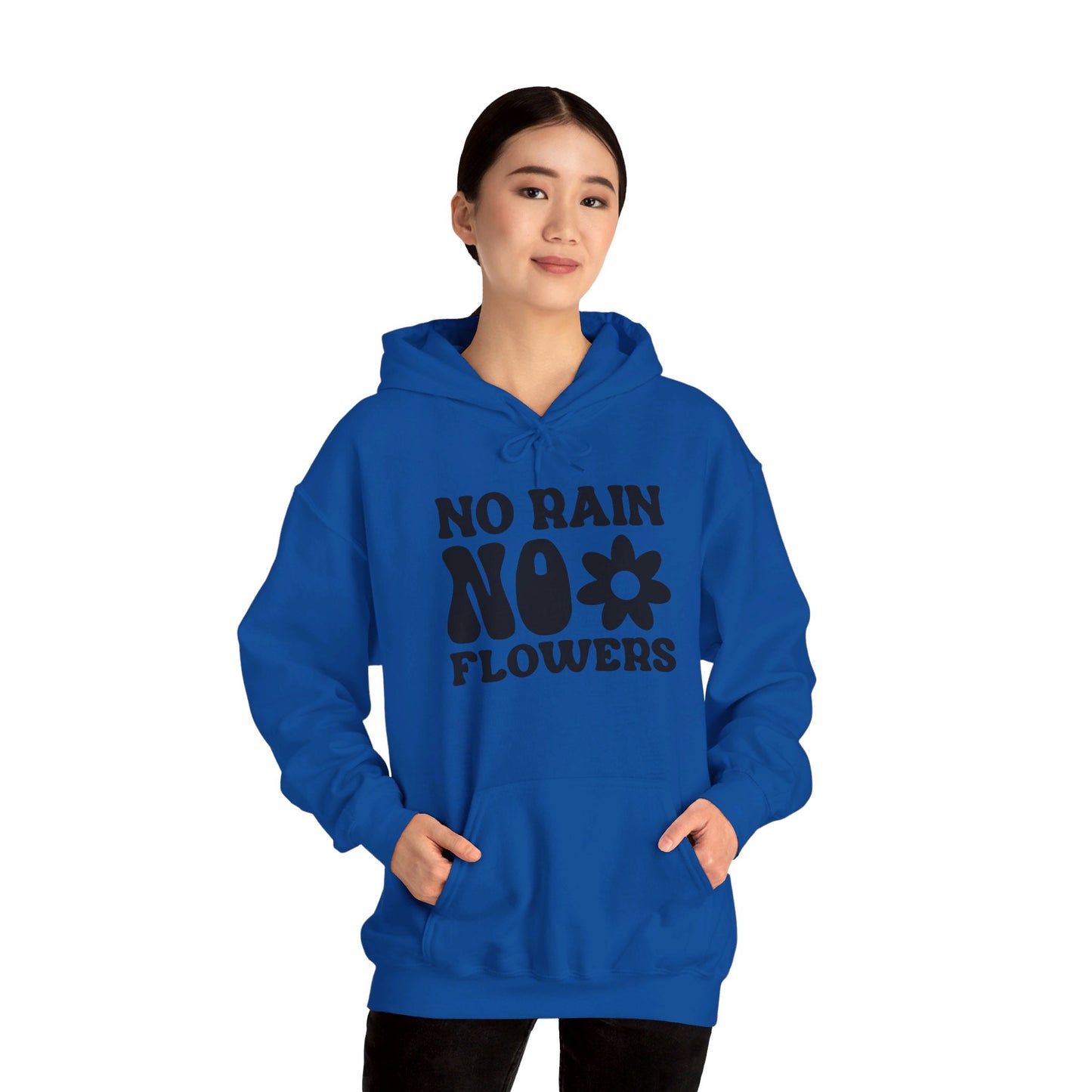 No Pain No Flowers - Hooded Sweatshirt