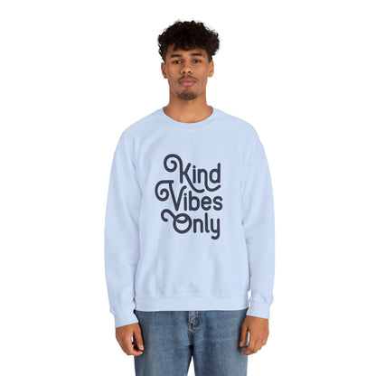 Kind Vibes Only - Crewneck Sweatshirt