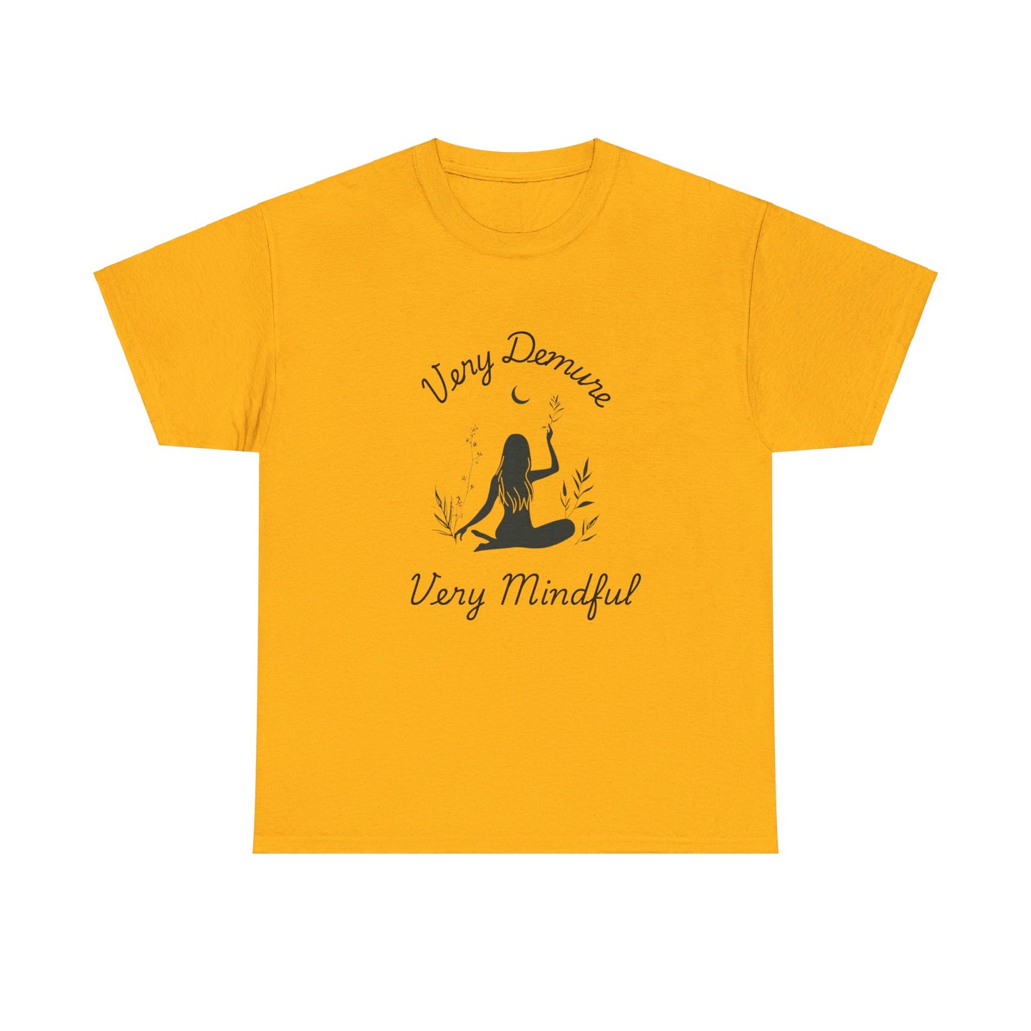 Very Demure, Very Mindful T-Shirt