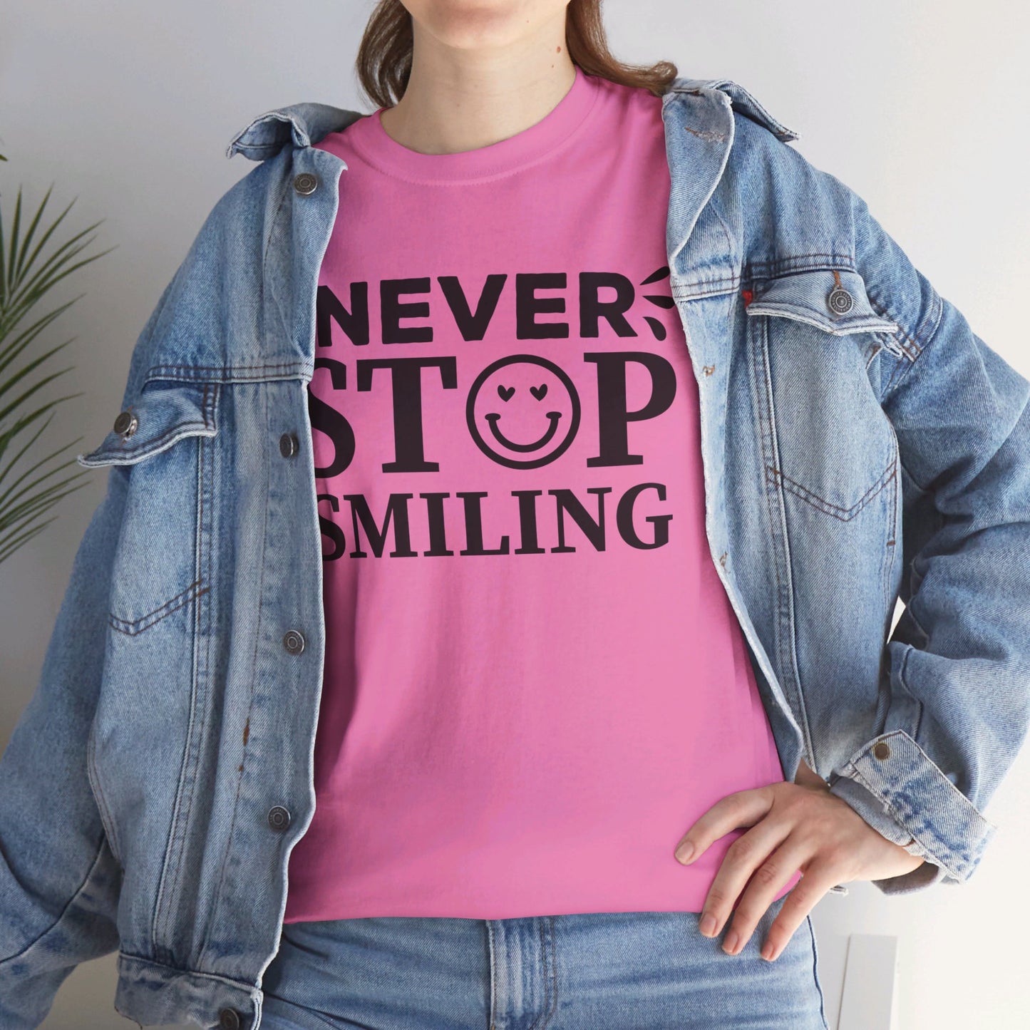 Never Stop Smiling - T-Shirt