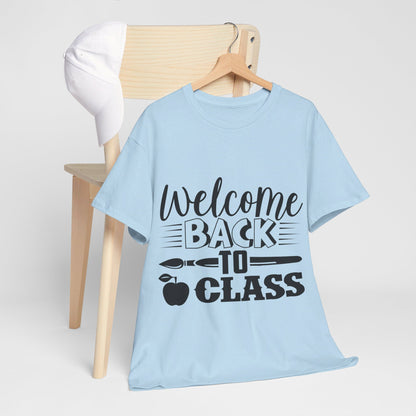 Welcome back to class - T-Shirt