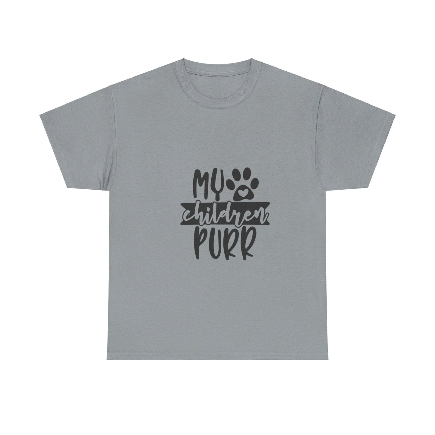 My Children Purr T-Shirt