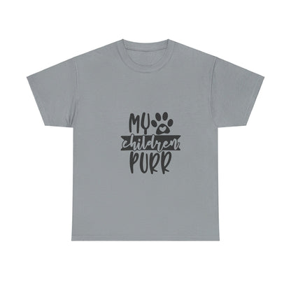 My Children Purr T-Shirt