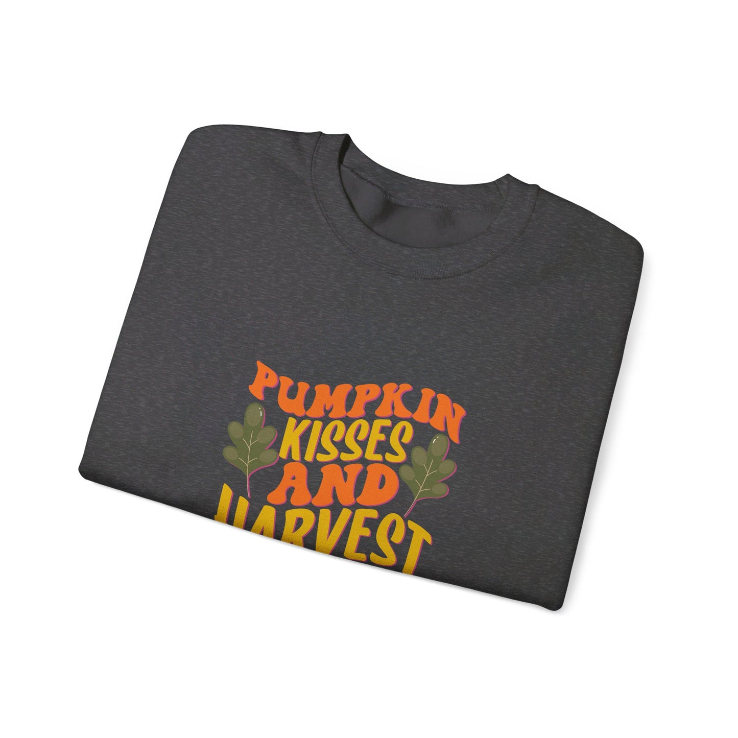 Pumpkin Kisses And Harvest Wishes - Sweatshirt