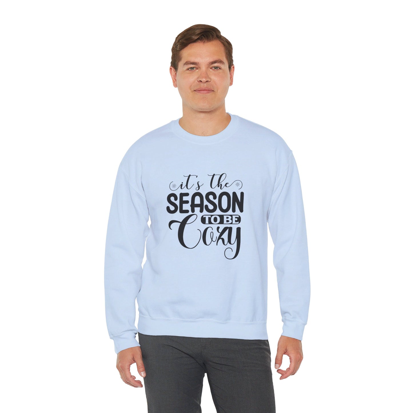 It's The Season To Be Cozy - Sweatshirt