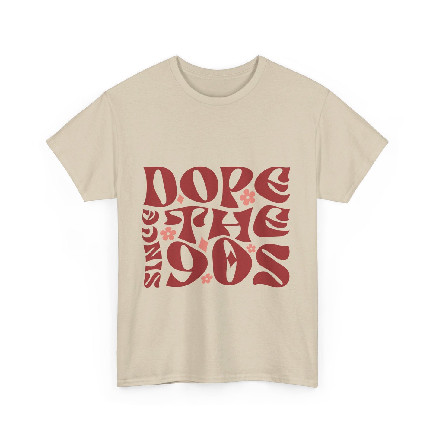 DopesinceThe90s T-Shirt