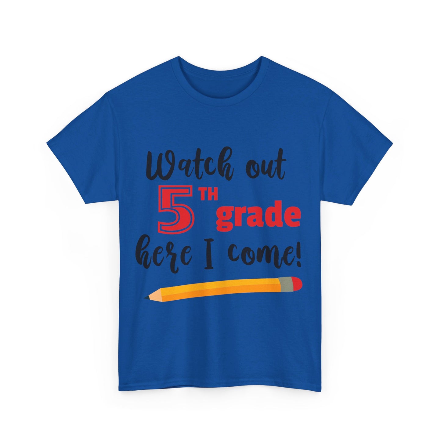 Watch Out Here I Come - 5th T-Shirt