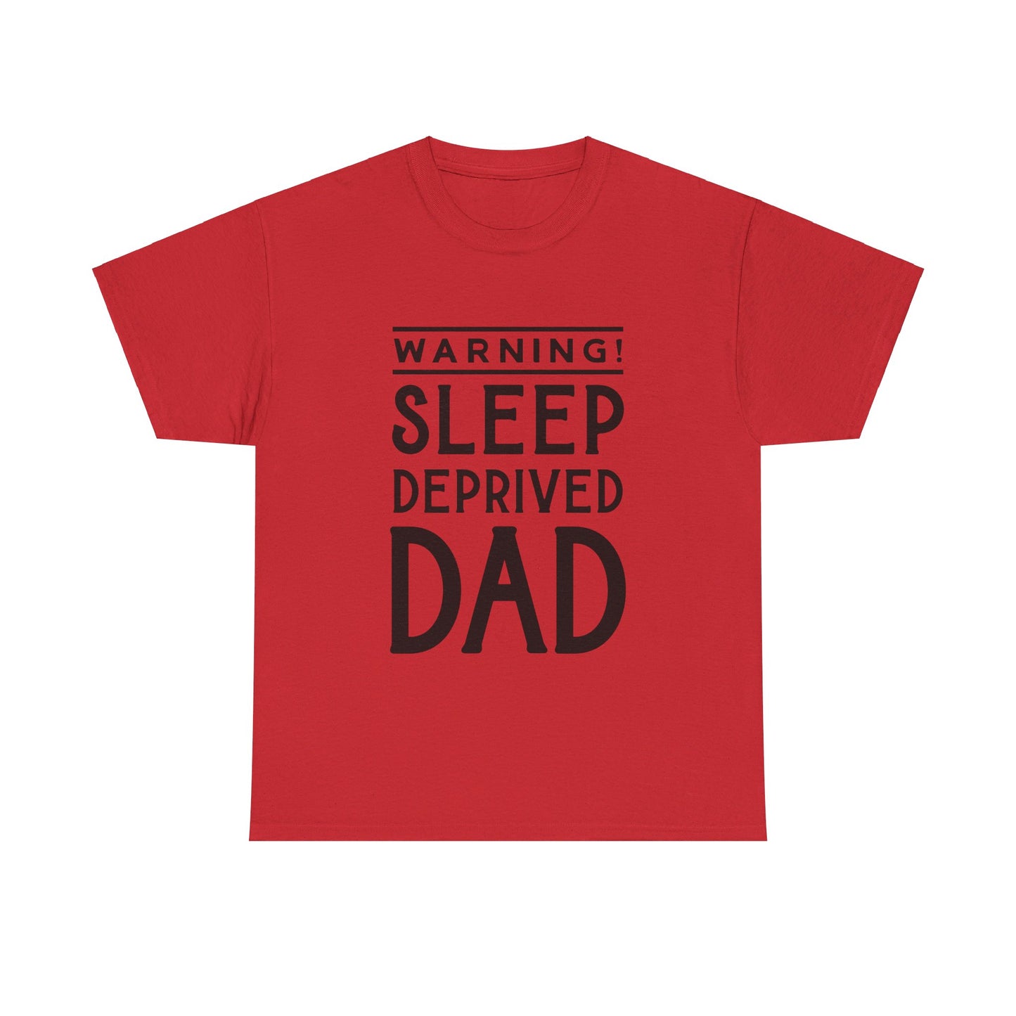 Warning Sleep Deprived Dad - T-Shirt