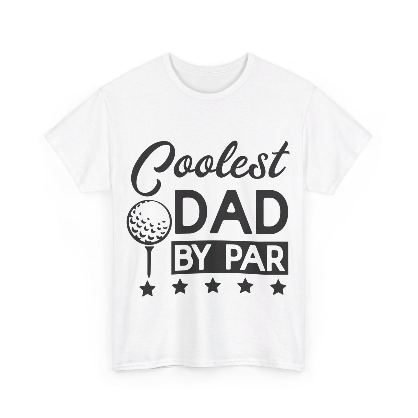 Coolest Dad by Far T-Shirt