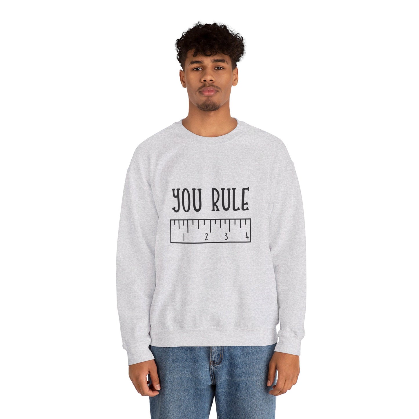 You Rule - Sweatshirt