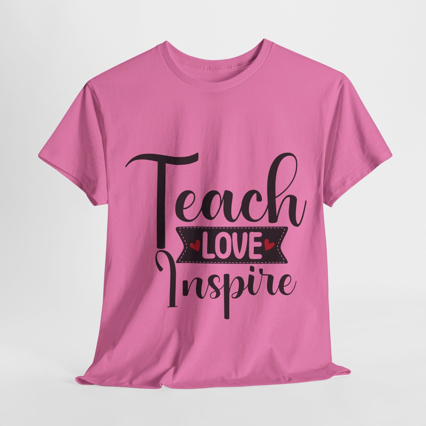 Teach Love Inspire