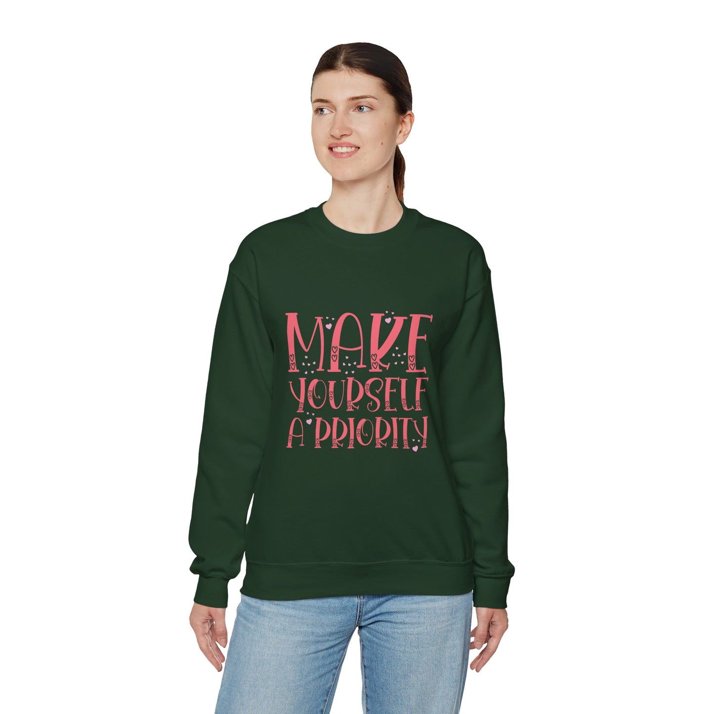 Make Yourself A Priority - Sweatshirt