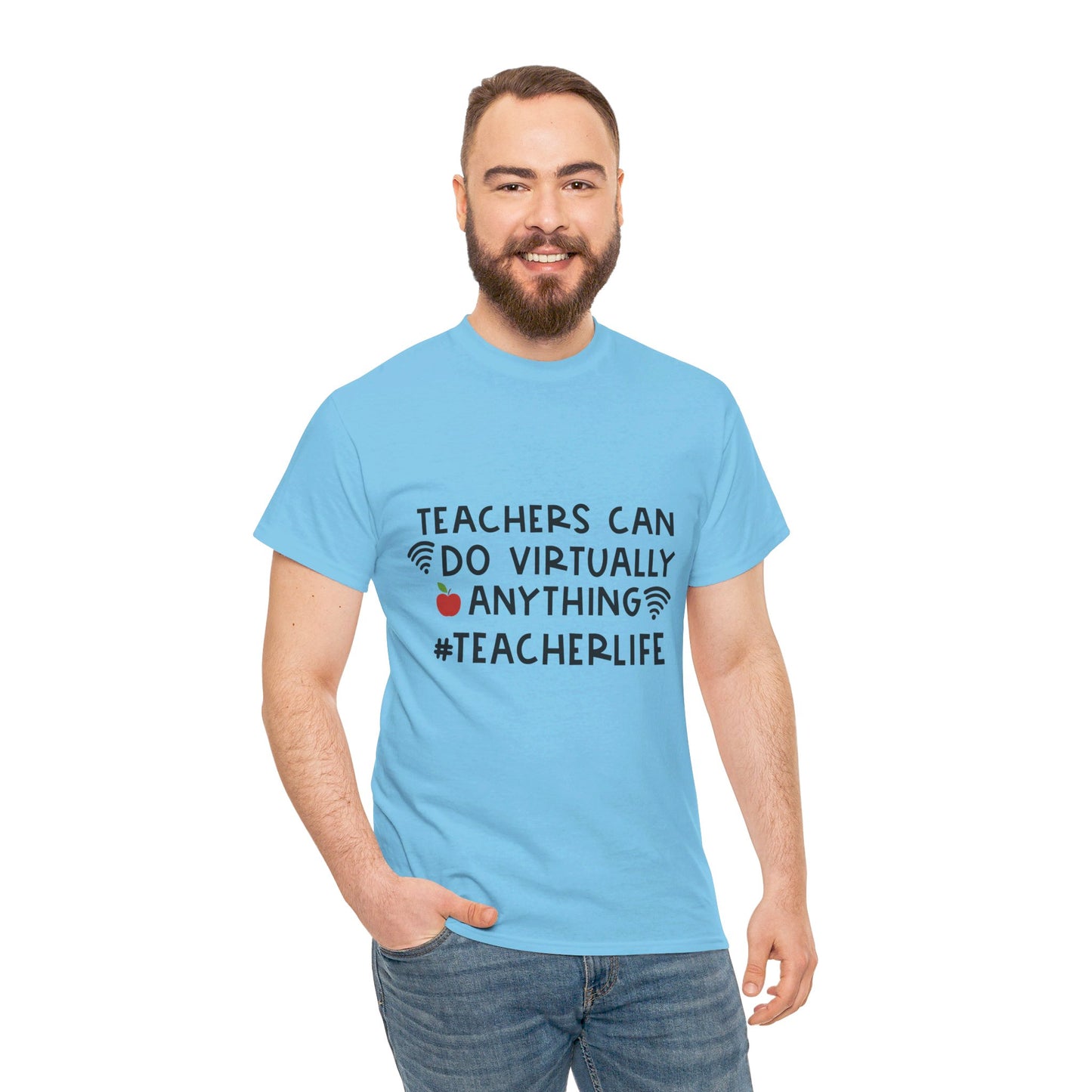 Teachers Can Do Virtually Anything - T-Shirt