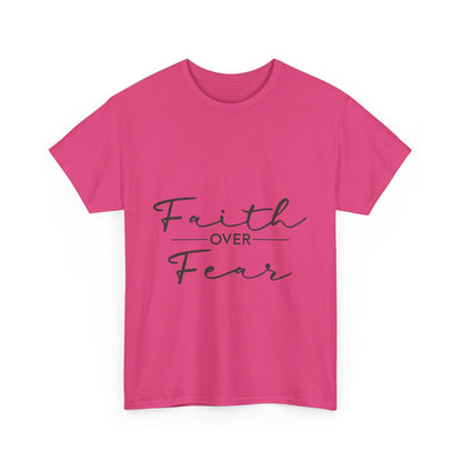 Copy of Faith Over Fear T-Shirt