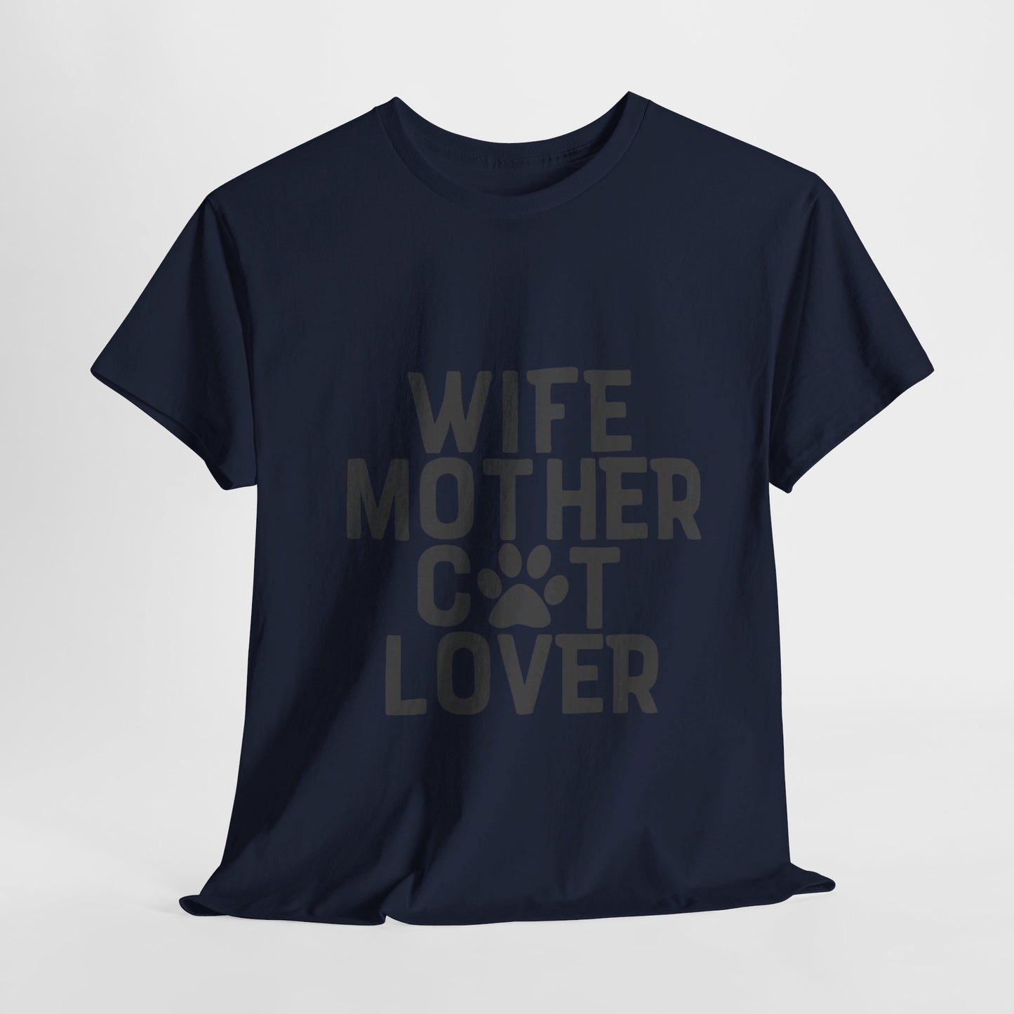 Wife, Mother, Cat lover - T-Shirt