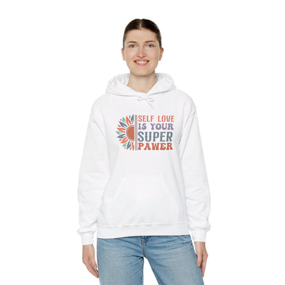 Self Love Is Your Super Pawer - Hooded Sweatshirt