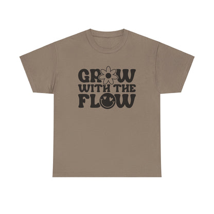 Grow With The Flow - T-Shirt