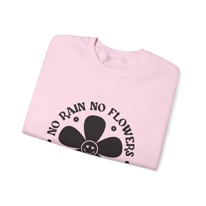 No Rain No Flowers - Crewneck Sweatshirt