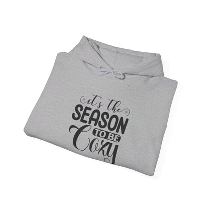 Cozy Up, It’s That Season - Hooded Sweatshirt