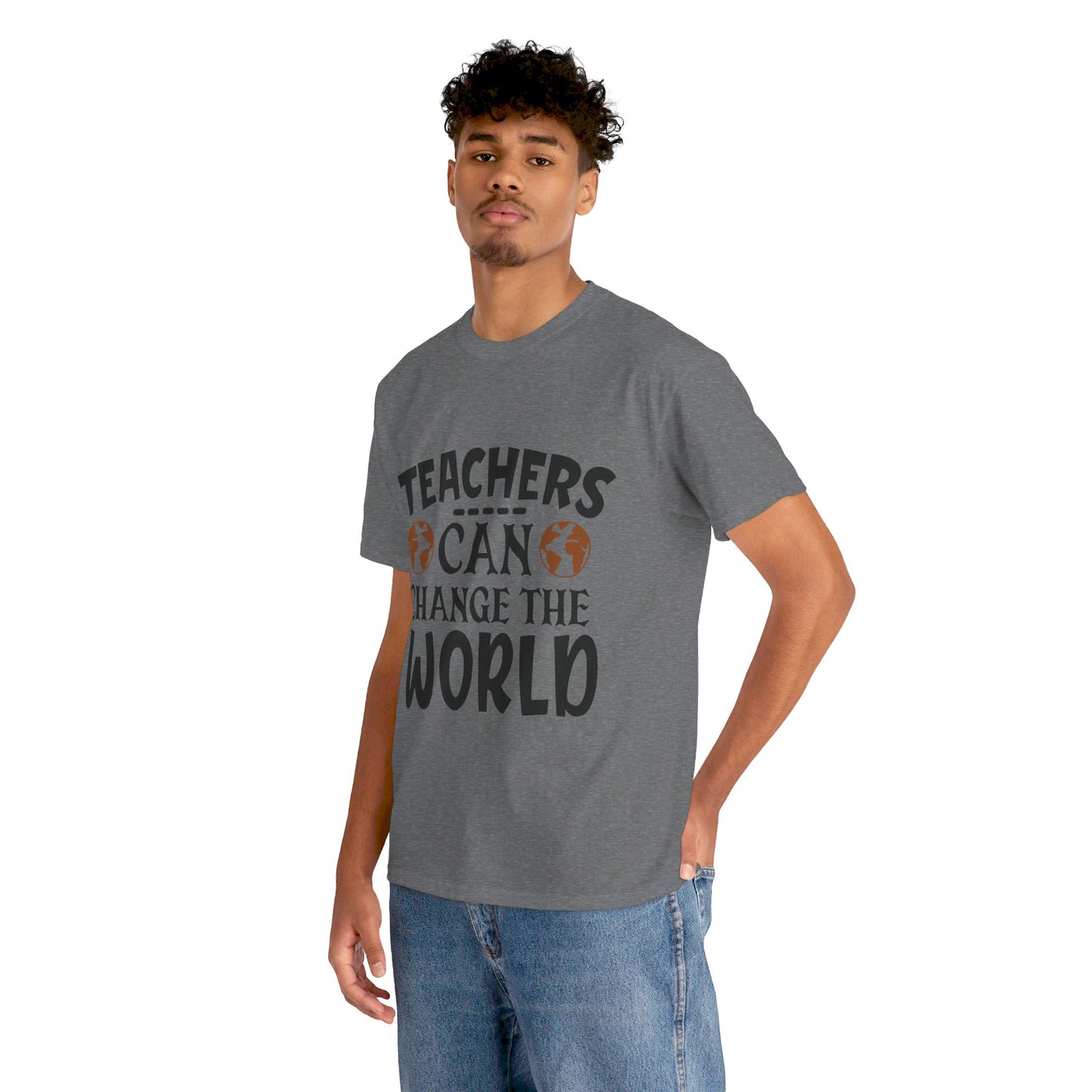 Teachers Can Change The World - T-Shirt