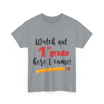 Watch Out Here I Come - 1st T-Shirt