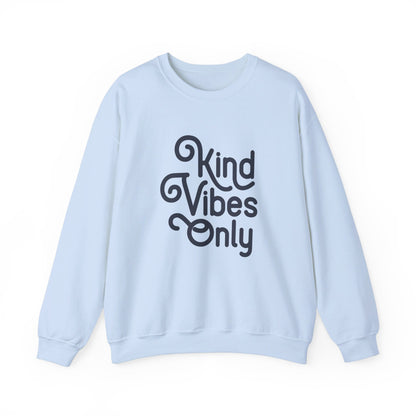 Kind Vibes Only - Crewneck Sweatshirt