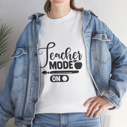 Teacher Mode On - T-Shirt