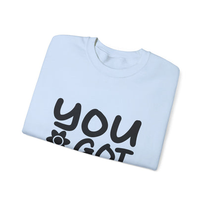 You Got This - Crewneck Sweatshirt