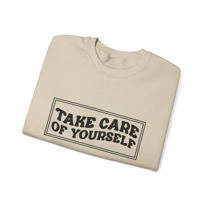 Take Care Of Yourself - Crewneck Sweatshirt