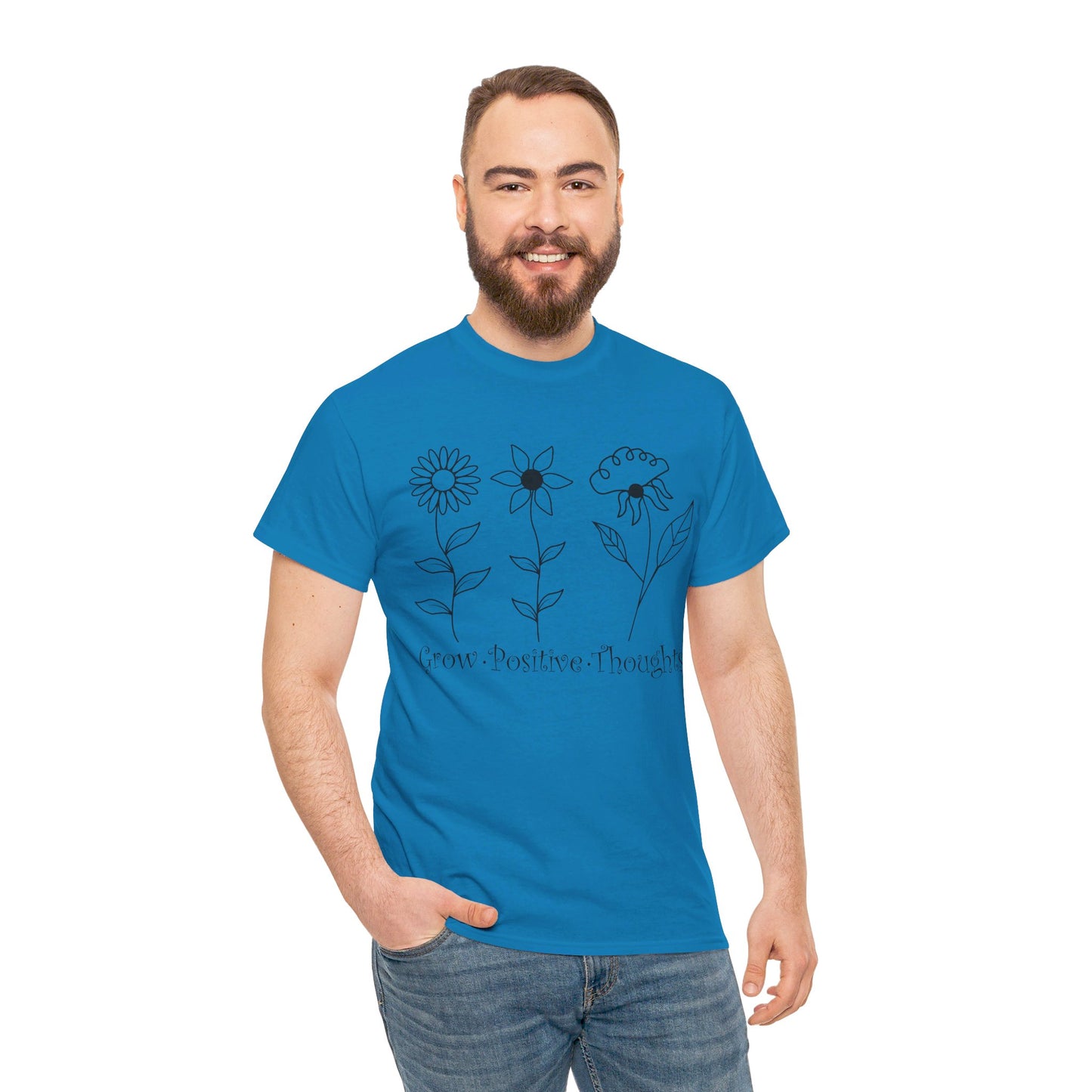 Grow Positive Thoughts - T-Shirt