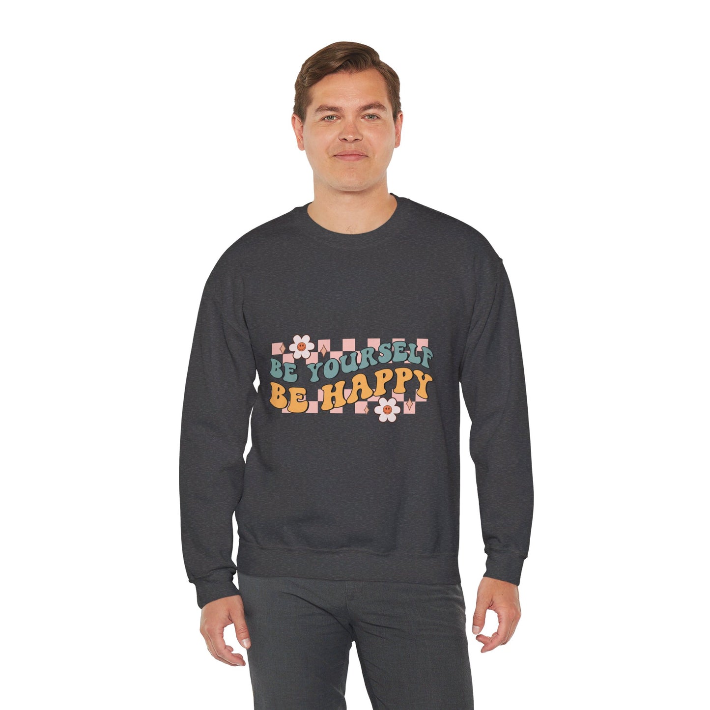 Be Yourself Be Happy - Sweatshirt