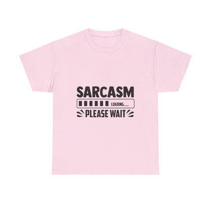 Sarcasm Loading T-Shirt