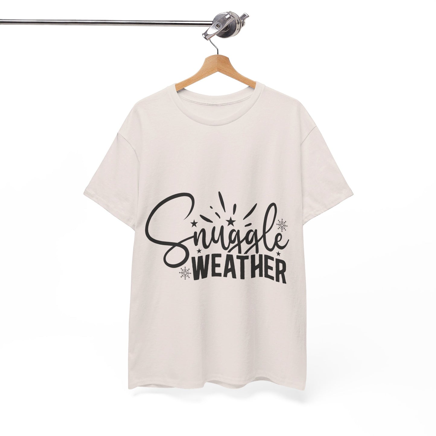 Snuggle Weather-T-Shirt