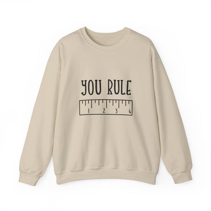 You Rule - Sweatshirt