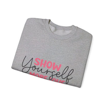 Show Yourself More Love 1 - Sweatshirt