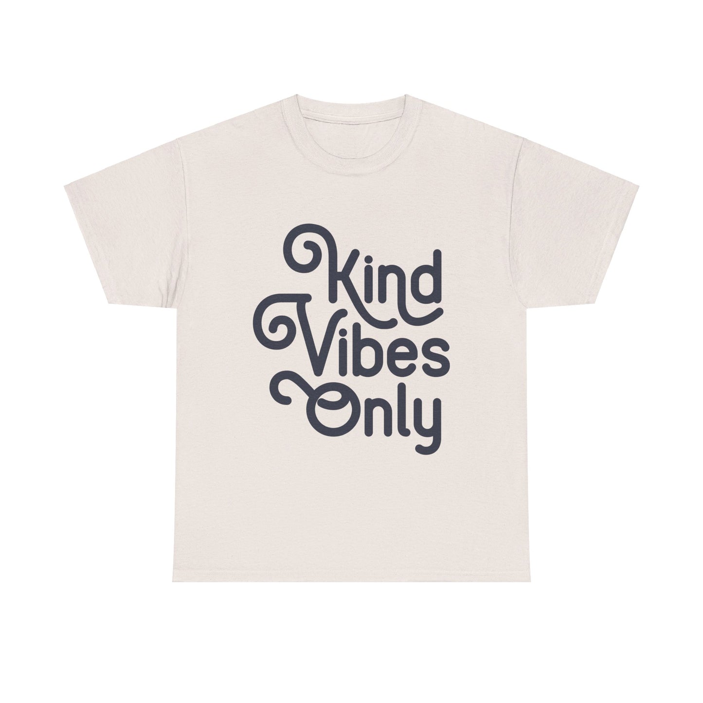 Kind Vibes Only T-Shirt