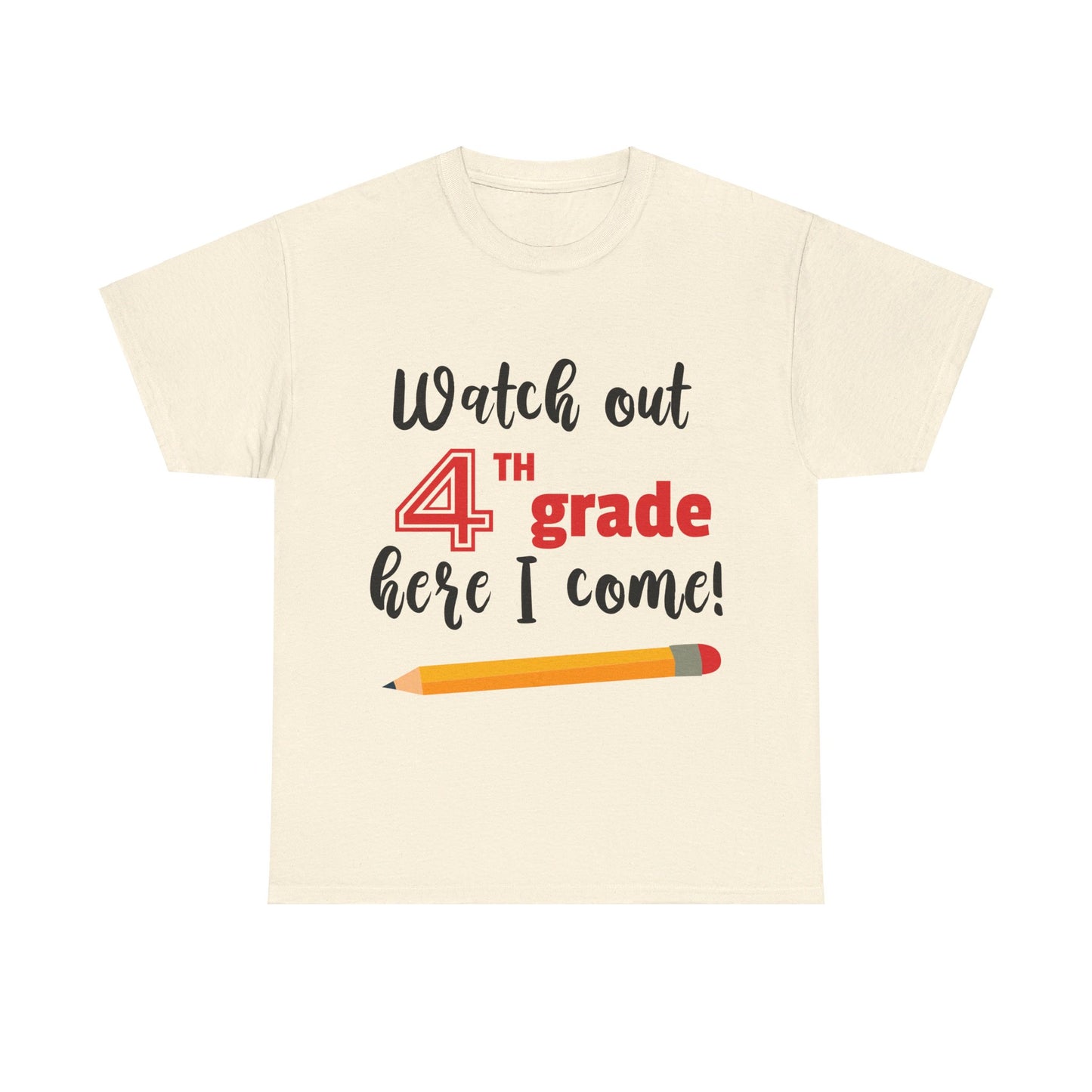 Watch Out Here I Come - 4th T-Shirt