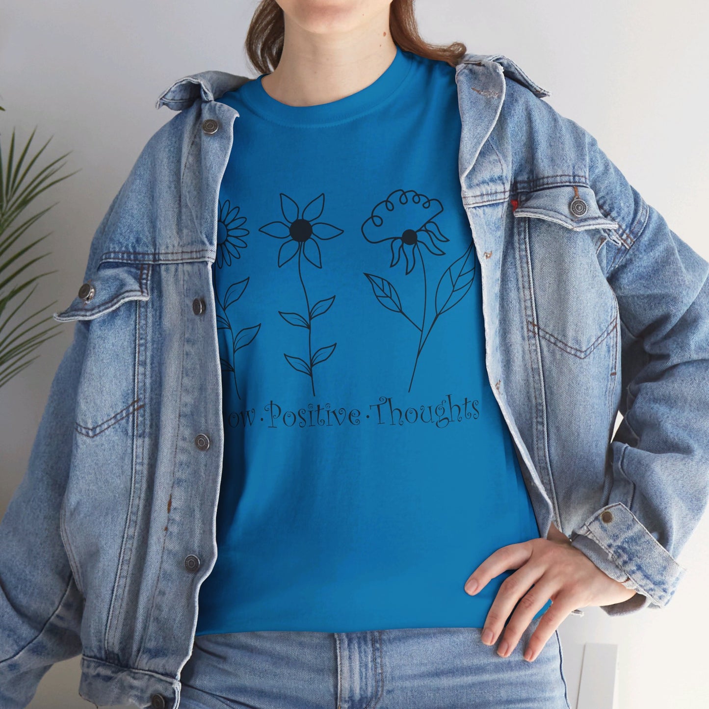 Grow Positive Thoughts - T-Shirt