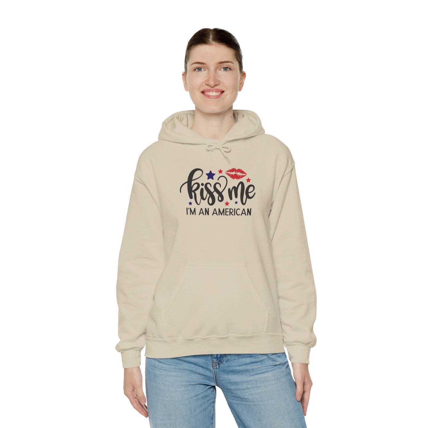 Kiss Me, I'm True American - Hooded Sweatshirt