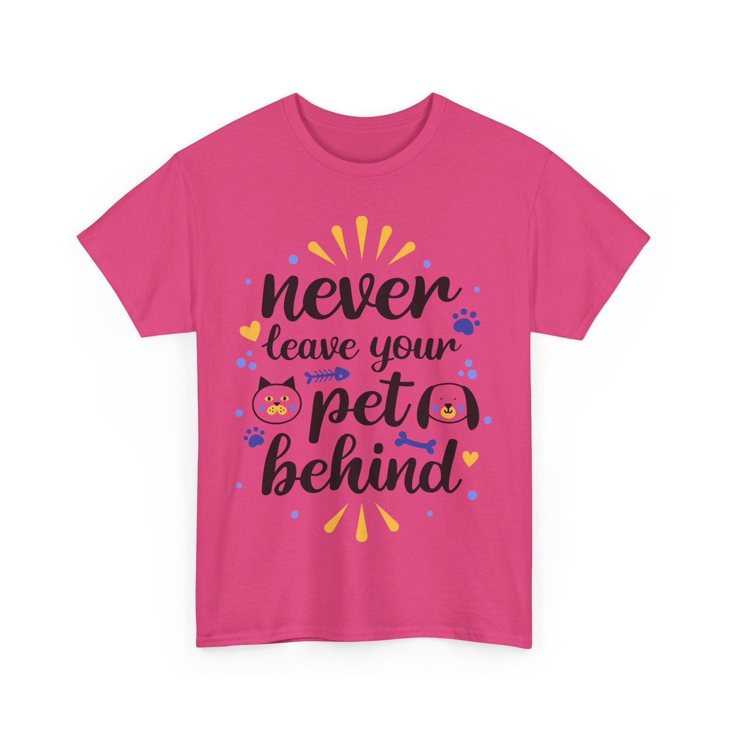 Never Leave Your Pet Behind T-Shirt