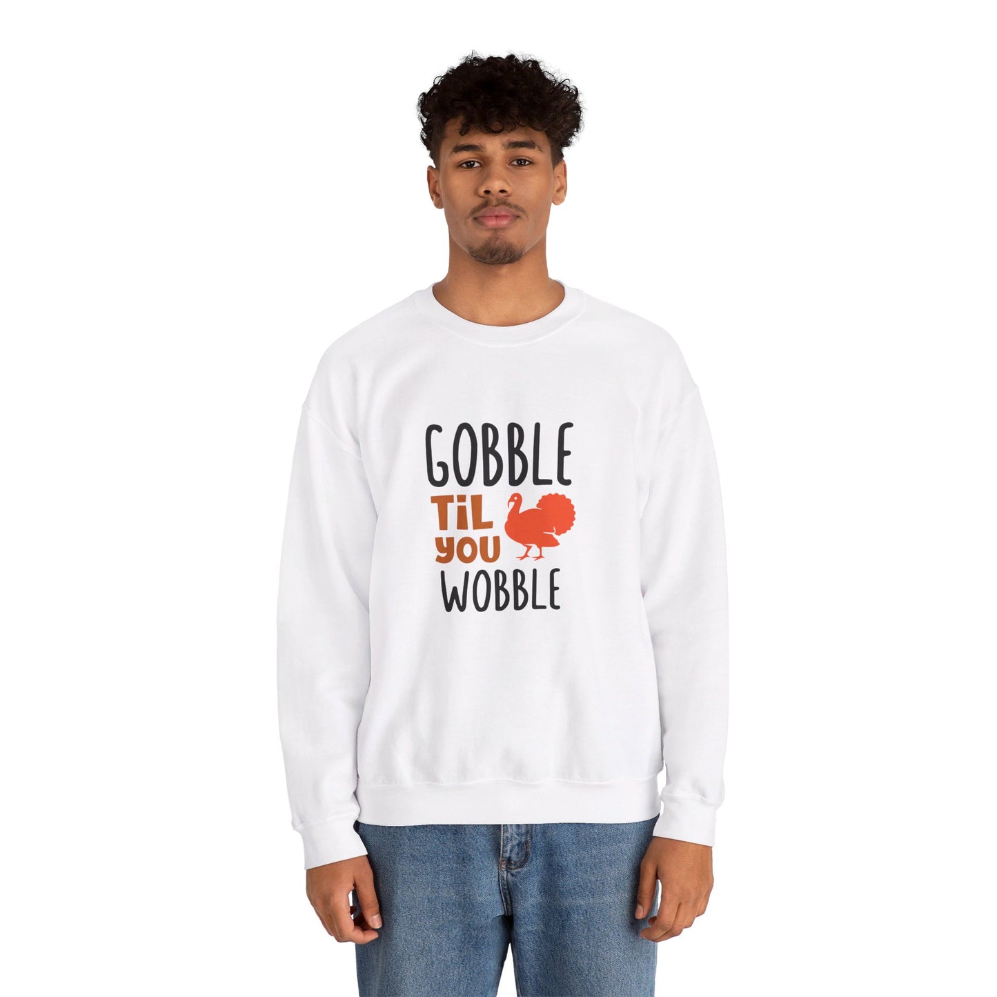 Gobble Till You Wobble - Sweatshirt