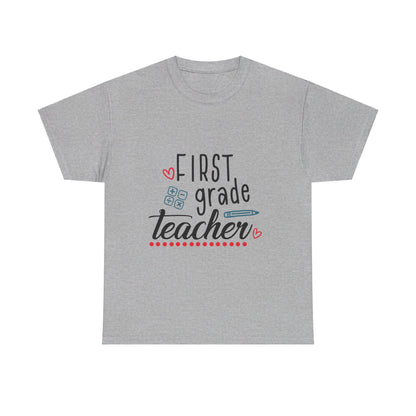 First Grade Teacher T-Shirt