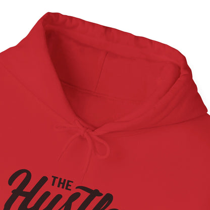 The Hustle Is Real - Hooded Sweatshirt