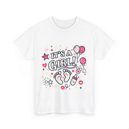 Its a Girl - T-Shirt