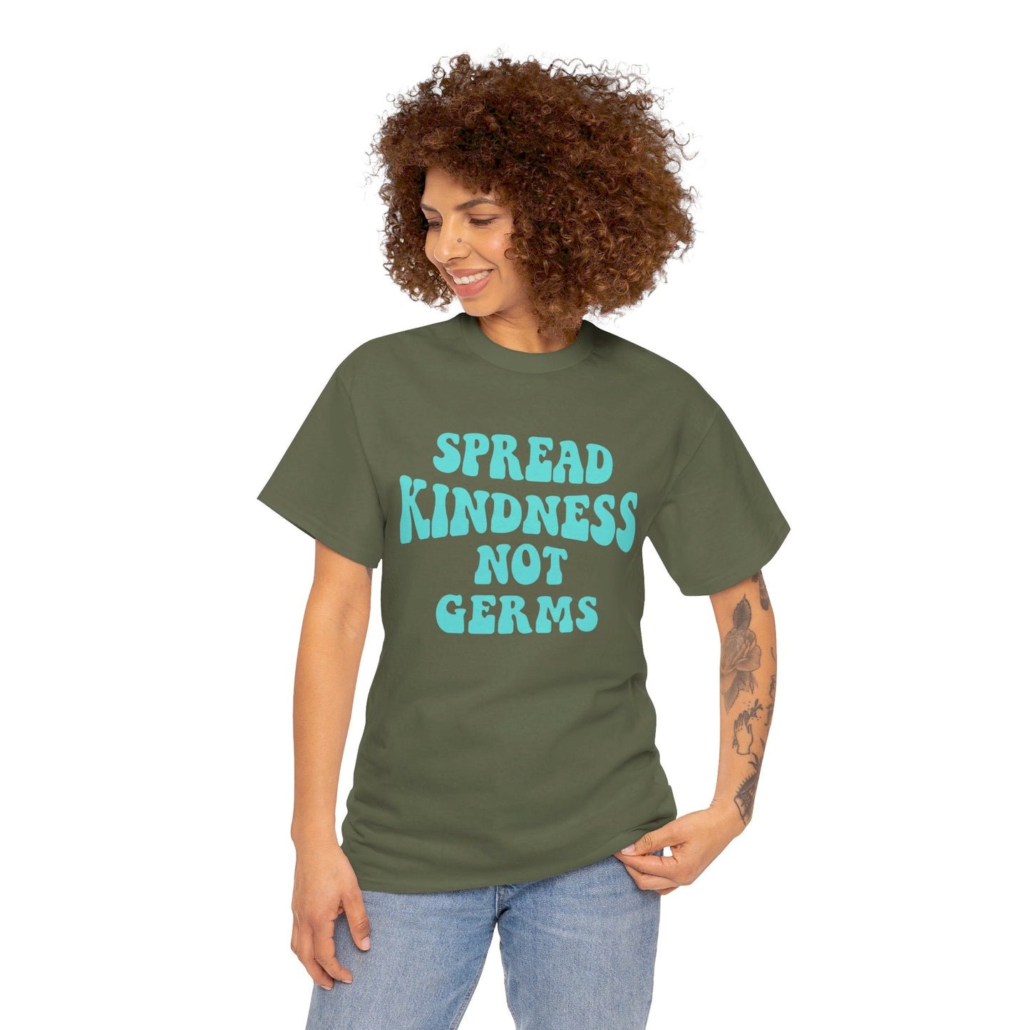 Spread Kindness Not Germs - T-Shirt