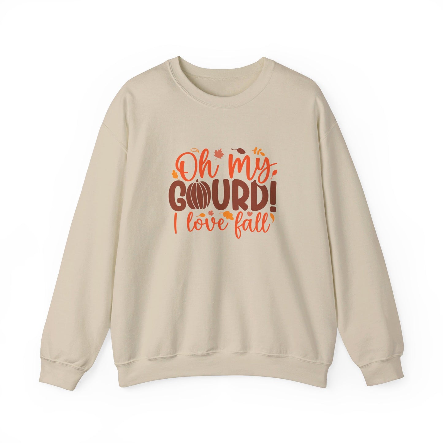 Oh My Gourd I Love Fall - Crewneck Sweatshirt