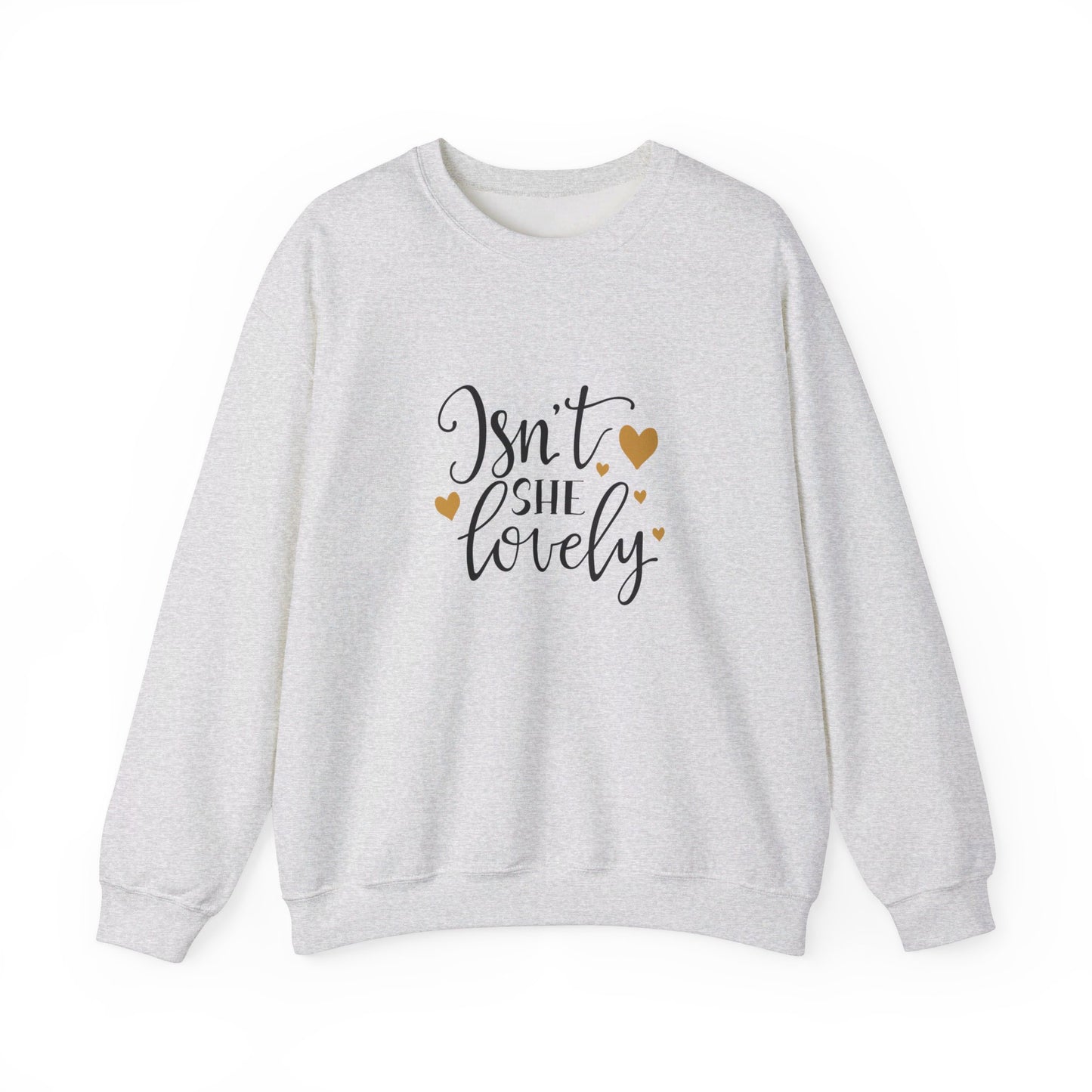 Isn't She Lovely - Sweatshirt