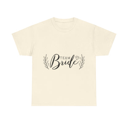 Team Bride - T-Shirt