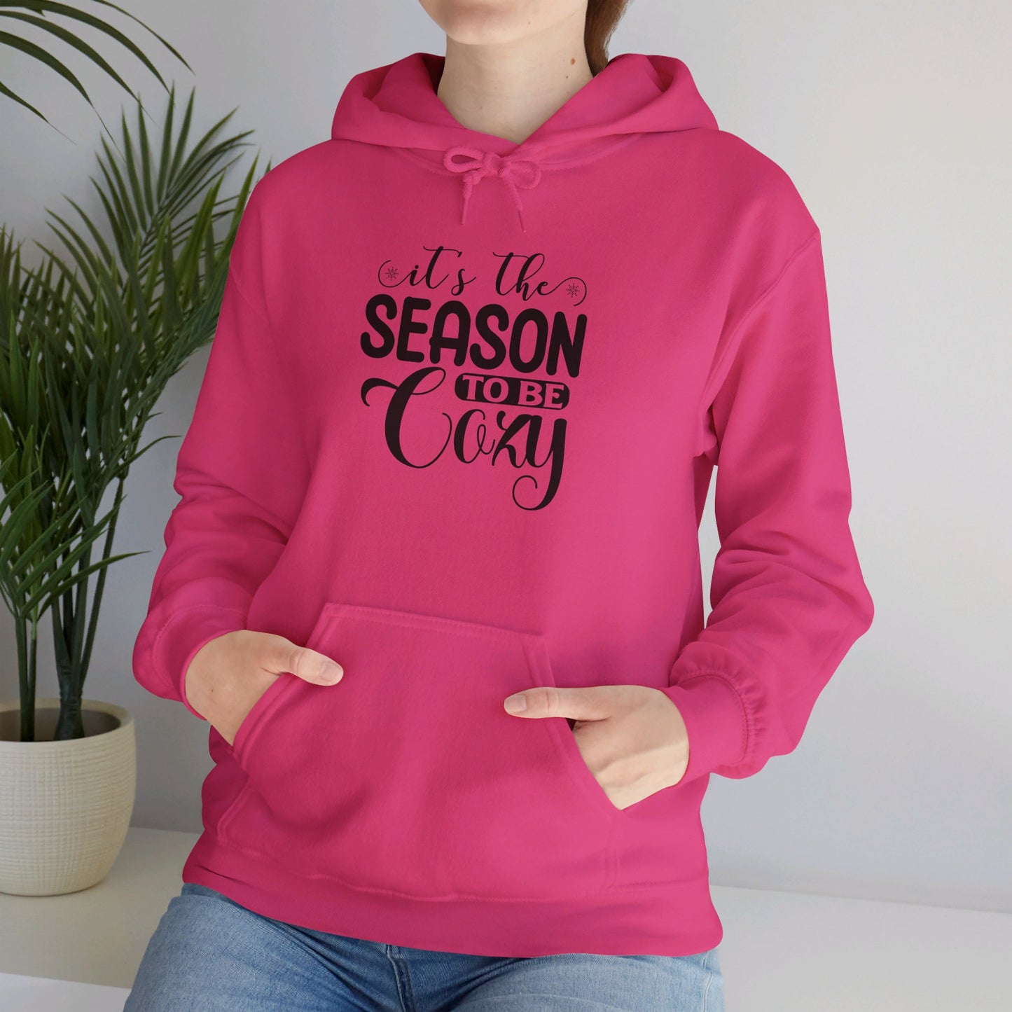 Cozy Up, It’s That Season - Hooded Sweatshirt